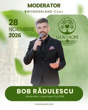 Bob Rădulescu, gazdă la I Love Hope Cluj 2026