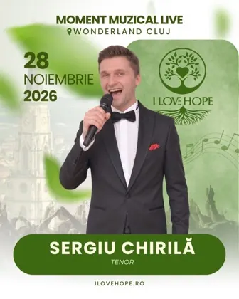Sergiu Chirilă, moment muzical la I Love Hope Cluj 2026